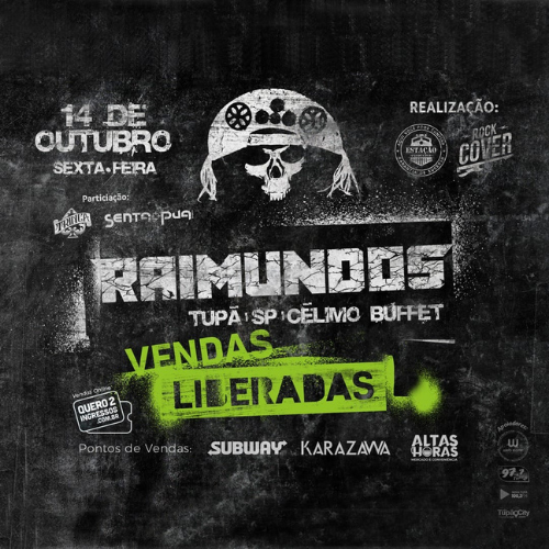Tupã terá show do Raimundos em outubro; venda de ingressos já foi liberada